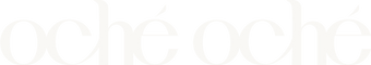 OCHÉ OCHÉ